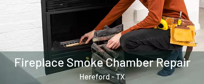  Fireplace Smoke Chamber Repair Hereford - TX