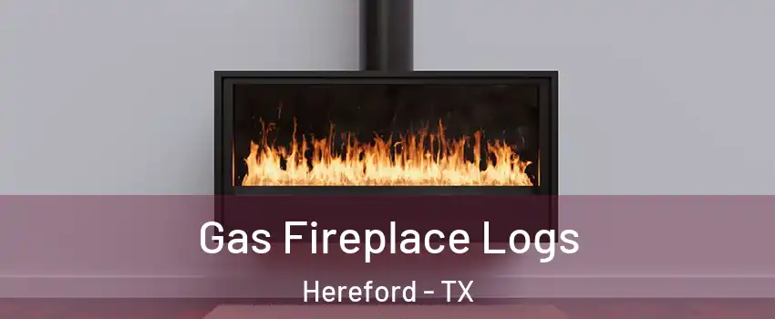  Gas Fireplace Logs Hereford - TX