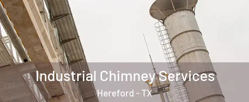  Industrial Chimney Services Hereford - TX