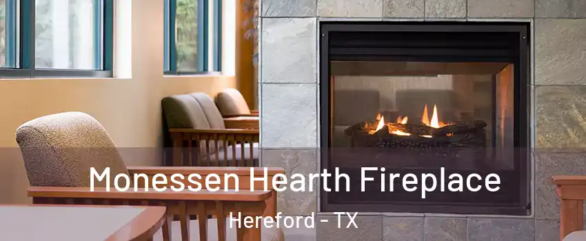 Monessen Hearth Fireplace Hereford - TX
